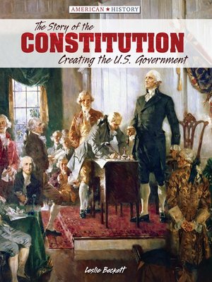 cover image of The Story of the Constitution